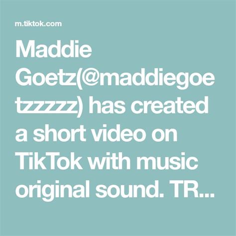 maddie goetz|Maddie Goetz (@maddiegoetzzzzz) Official